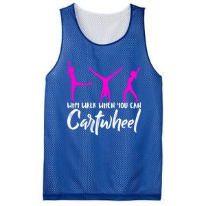 Gymnast Why Walk When You Can Cartwheel Gift Mesh Reversible Basketball Jersey Tank