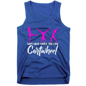 Gymnast Why Walk When You Can Cartwheel Gift Tank Top