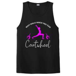 Gymnast Why Walk When You Can Cartwheel Cool Gift PosiCharge Competitor Tank