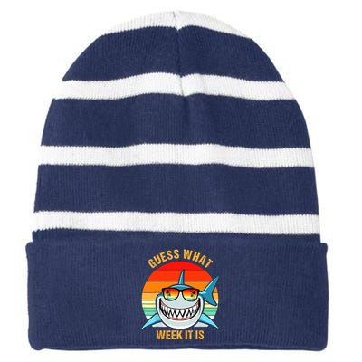 Guess What Week It Is Funny Shark Gift Striped Beanie with Solid Band