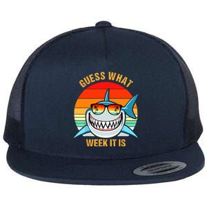 Guess What Week It Is Funny Shark Gift Flat Bill Trucker Hat