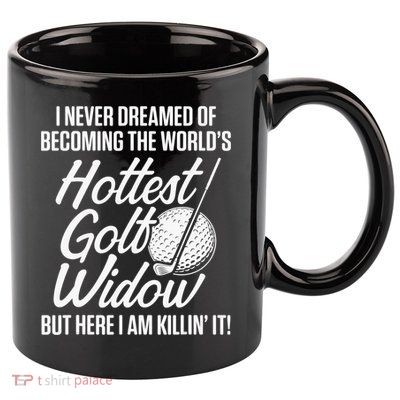 Golf Widow Wife Hottest Golfer Funny Golfing 11oz C Handle Ceramic Mug
