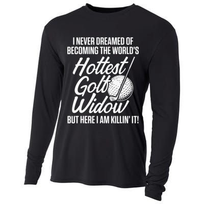 Golf Widow Wife Hottest Golfer Funny Golfing Cooling Performance Long Sleeve Crew