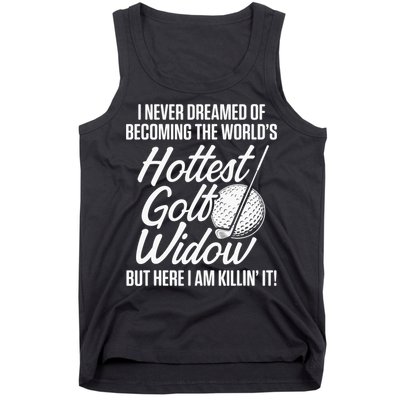 Golf Widow Wife Hottest Golfer Funny Golfing Tank Top