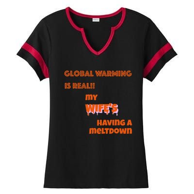 Global Warming Wife's Meltdown Ladies Halftime Notch Neck Tee