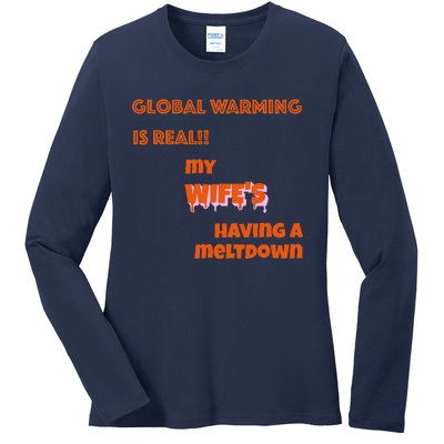 Global Warming Wife's Meltdown Ladies Long Sleeve Shirt