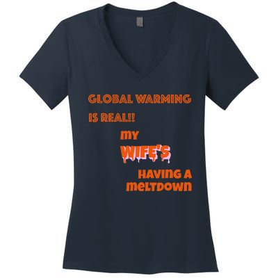 Global Warming Wife's Meltdown Women's V-Neck T-Shirt