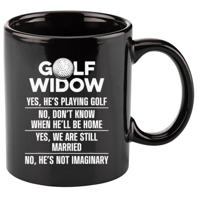 Golf Widow Wife Still Married Golfer Funny Golfing Golfers 11oz C Handle Ceramic Mug