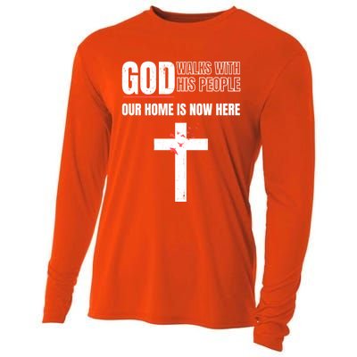 God Walks With His People Our Home Is Now Here Refugee Day Gift Cooling Performance Long Sleeve Crew