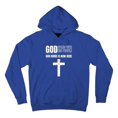 God Walks With His People Our Home Is Now Here Refugee Day Gift Hoodie