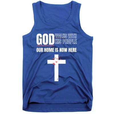 God Walks With His People Our Home Is Now Here Refugee Day Gift Tank Top