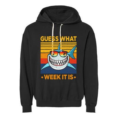 Guess What Week It Is Funny Shark Vintage Garment-Dyed Fleece Hoodie