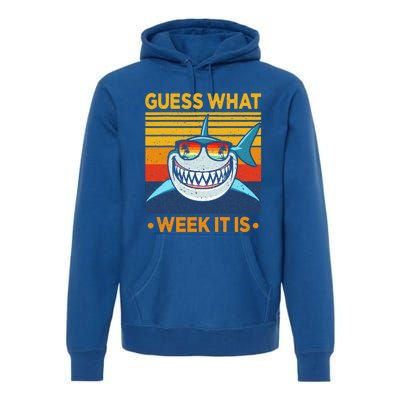 Guess What Week It Is Funny Shark Vintage Premium Hoodie