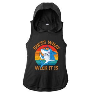 Guess What Week It Is Funny Shark Gifts Men Women Ladies PosiCharge Tri-Blend Wicking Draft Hoodie Tank