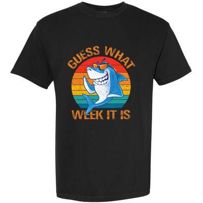 Guess What Week It Is Funny Shark Gifts Men Women Garment-Dyed Heavyweight T-Shirt