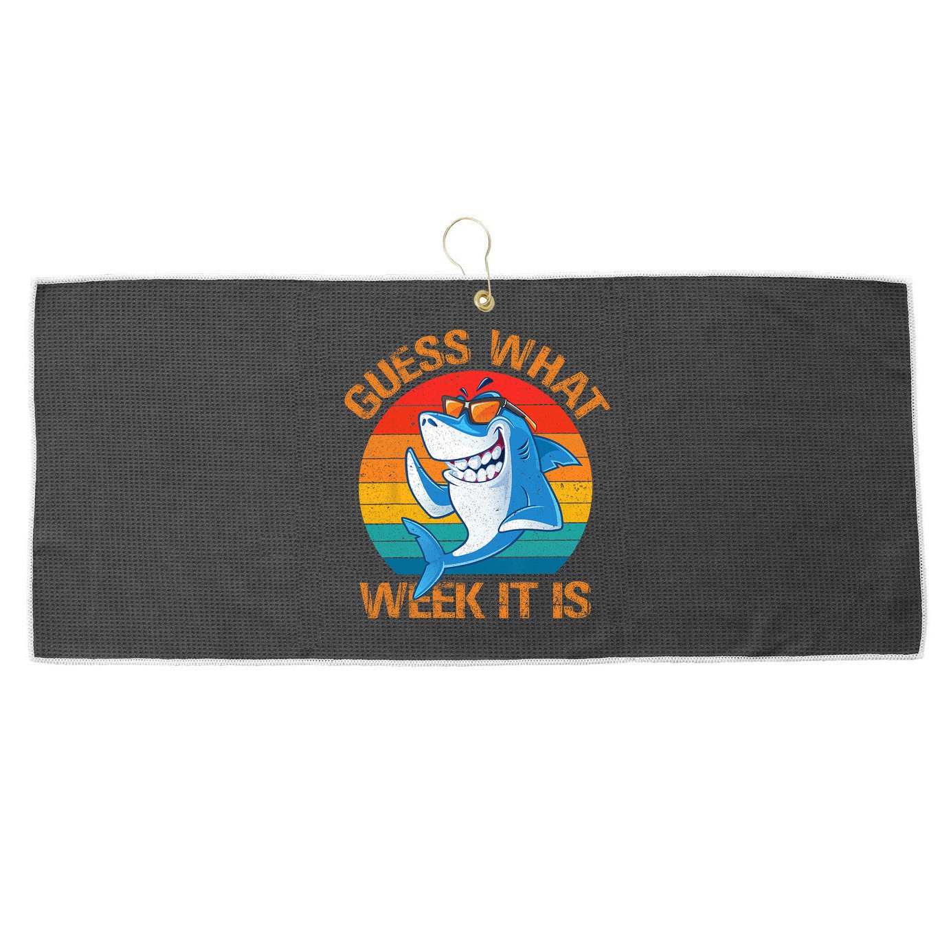 Guess What Week It Is Funny Shark Gifts Men Women Large Microfiber Waffle Golf Towel