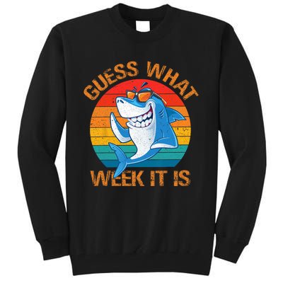 Guess What Week It Is Funny Shark Gifts Men Women Tall Sweatshirt