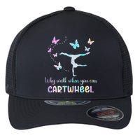 Gymnastic Why Walk When You Can Cartwheel Gymnast Women Girl Flexfit Unipanel Trucker Cap