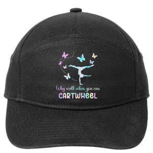 Gymnastic Why Walk When You Can Cartwheel Gymnast Women Girl 7-Panel Snapback Hat