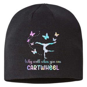 Gymnastic Why Walk When You Can Cartwheel Gymnast Women Girl Sustainable Beanie