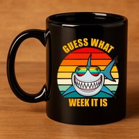 Guess What Week It Is Retro Shark Week 11oz C Handle Ceramic Mug
