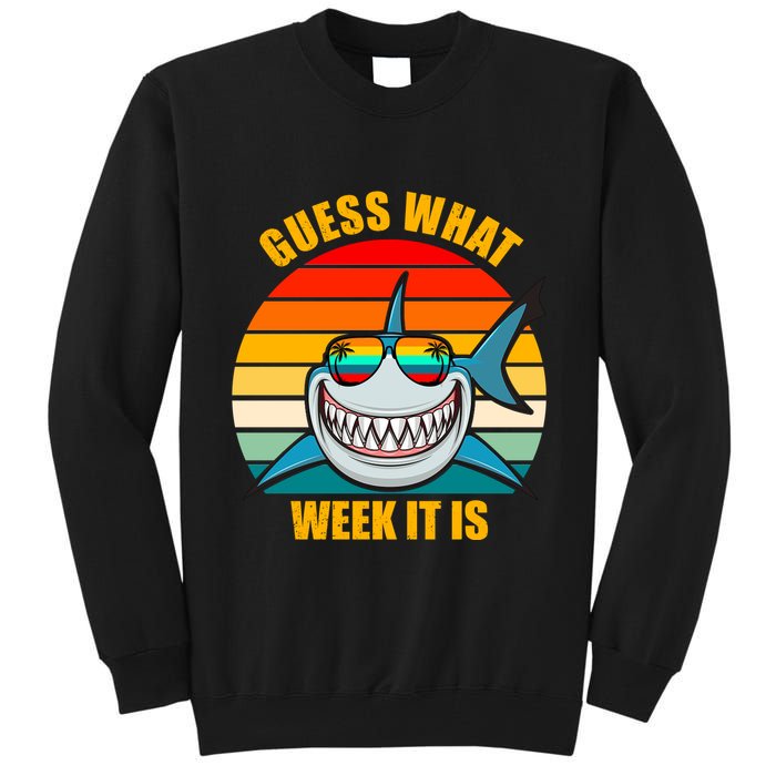Guess What Week It Is Retro Shark Week Tall Sweatshirt