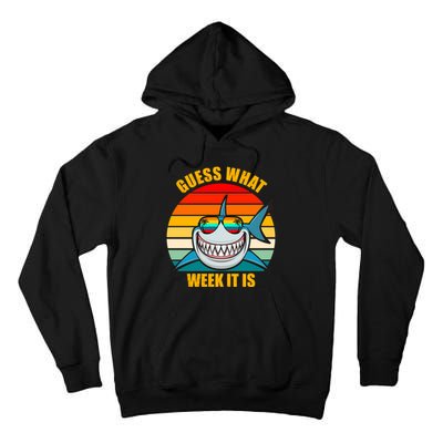 Guess What Week It Is Retro Shark Week Tall Hoodie