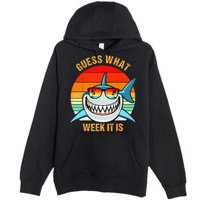 Guess What Week It Is Funny Shark Gift & Kids Premium Pullover Hoodie