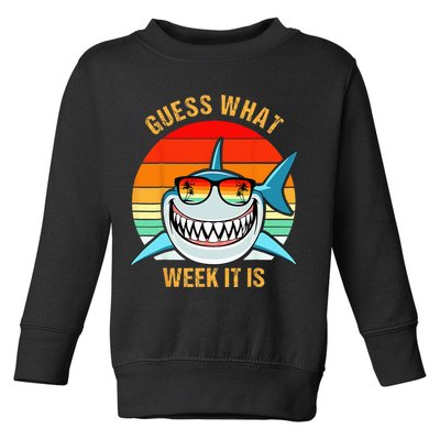 Guess What Week It Is Funny Shark Gift & Kids Toddler Sweatshirt