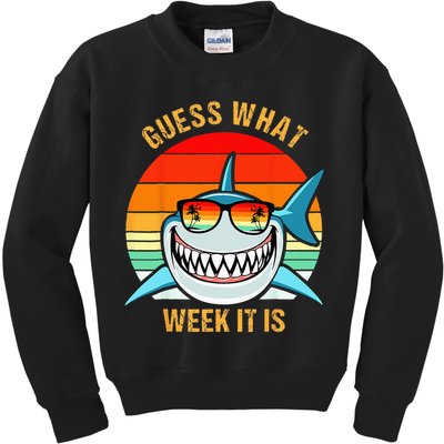 Guess What Week It Is Funny Shark Gift & Kids Kids Sweatshirt