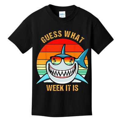 Guess What Week It Is Funny Shark Gift & Kids Kids T-Shirt