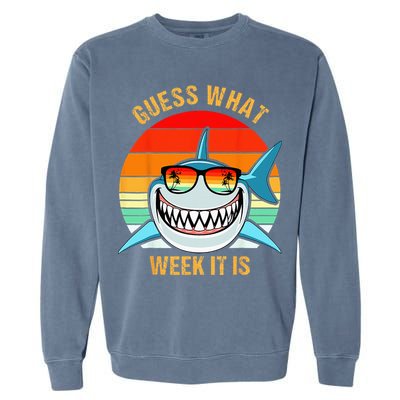 Guess What Week It Is Funny Shark Gift & Kids Garment-Dyed Sweatshirt