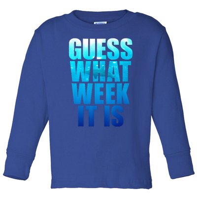 Guess What Week It Is Funny Shark Gift Toddler Long Sleeve Shirt