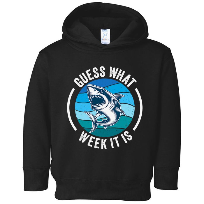 Guess What Week It Is Funny Shark Joke Retro Vintage Ocean Toddler Hoodie