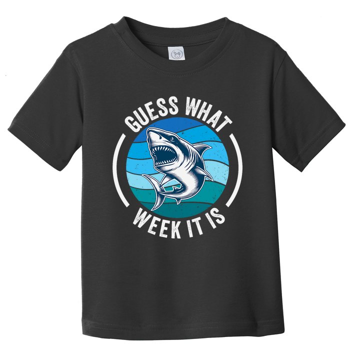 Guess What Week It Is Funny Shark Joke Retro Vintage Ocean Toddler T-Shirt