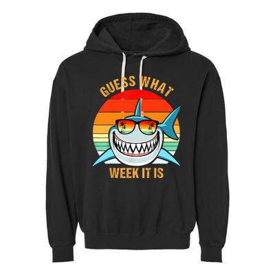 Guess What Week It Is Funny Shark Gift Womens & Kids Garment-Dyed Fleece Hoodie