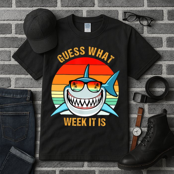 Guess What Week It Is Funny Shark Gift Womens & Kids Tall T-Shirt