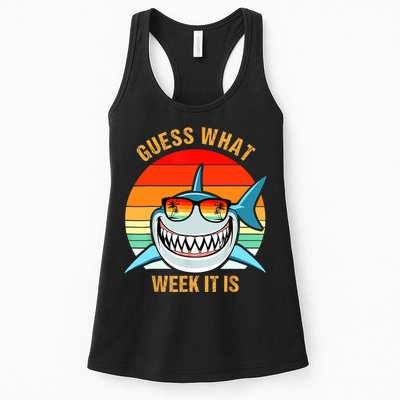 Guess What Week It Is Funny Shark Gift Womens & Kids Womens Tank Top
