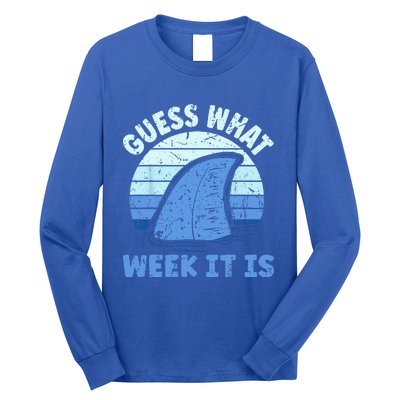 Guess What Week It Is Funny Shark Gifts Long Sleeve Shirt