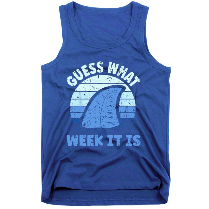 Guess What Week It Is Funny Shark Gifts Tank Top