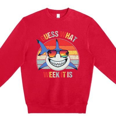 Guess What Week It Is Funny Shark Joke Premium Crewneck Sweatshirt