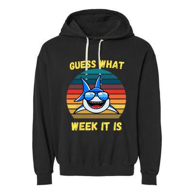 Guess What Week It Is Funny Shark Vintage Garment-Dyed Fleece Hoodie