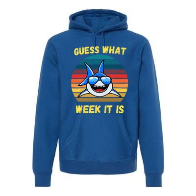 Guess What Week It Is Funny Shark Vintage Premium Hoodie