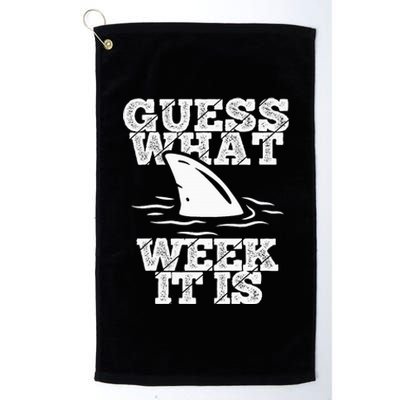 Guess What Week It Is Vacation Shark Environtalists Platinum Collection Golf Towel