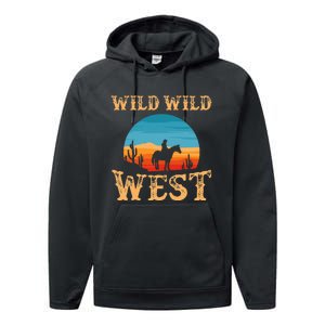 Great Wild Wild West Cowboy Design Western Country Fan Performance Fleece Hoodie