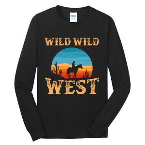 Great Wild Wild West Cowboy Design Western Country Fan Tall Long Sleeve T-Shirt