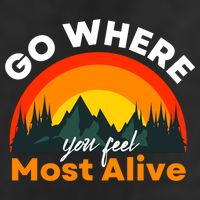 Go Where You Feel Most Alive Sunset Nature Hat