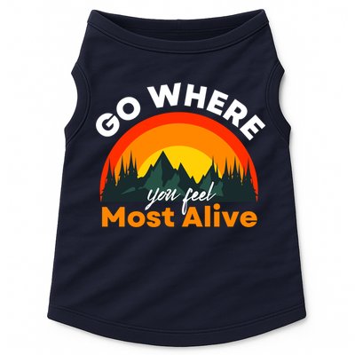 Go Where You Feel Most Alive Sunset Nature Doggie Tank