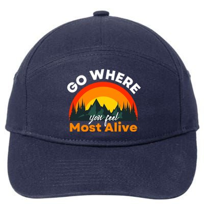 Go Where You Feel Most Alive Sunset Nature 7-Panel Snapback Hat