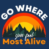 Go Where You Feel Most Alive Sunset Nature Drawstring Bag